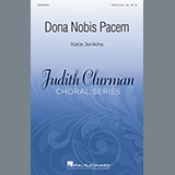 Download or print Katie Jenkins Dona Nobis Pacem Sheet Music Printable PDF 6-page score for Concert / arranged SATB Choir SKU: 1144180