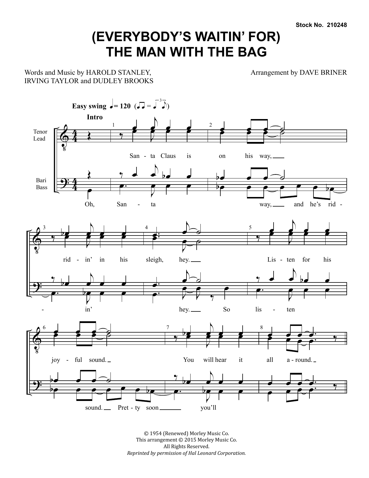 Learn to play Kay Starr (Everybody's Waitin' for) The Man with the Bag (arr. Dave Briner) sheet music for TTBB Choir in minutes. Price: 3.9900$ Kay Starr (Everybody's Waitin' for) The Man with the Bag (arr. Dave Briner) sheet music notes and chords arranged for TTBB Choir