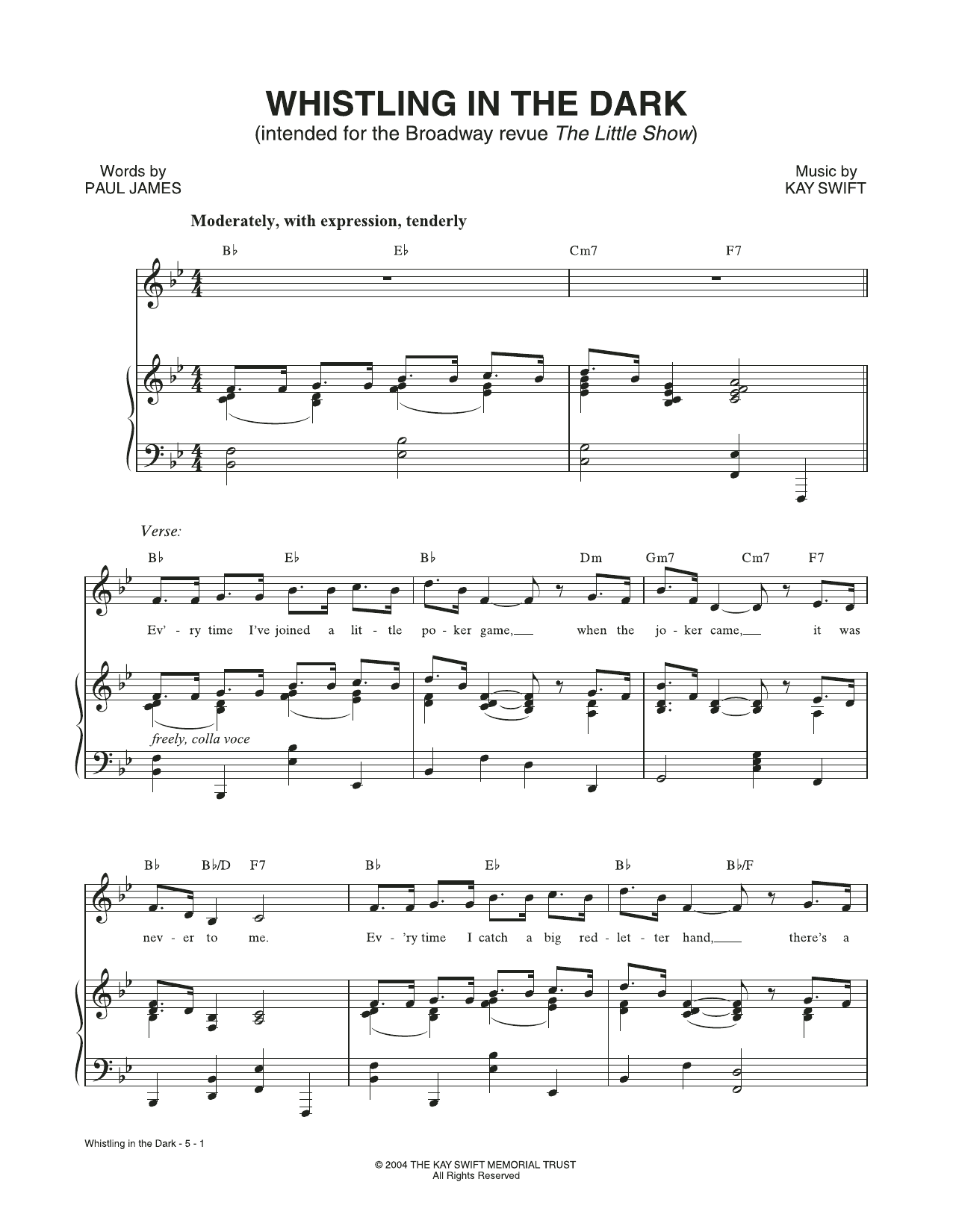 Learn to play Kay Swift & Paul James Whistling In The Dark (from The Little Show) sheet music for Piano & Vocal in minutes. Kay Swift & Paul James Whistling In The Dark (from The Little Show) sheet music notes and chords. Download Printable PDF.