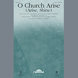 Download or print Keith and Kristyn Getty O Church, Arise (Arise, Shine) (arr. Joseph M. Martin) Sheet Music Printable PDF 15-page score for Sacred / arranged SATB Choir SKU: 254150