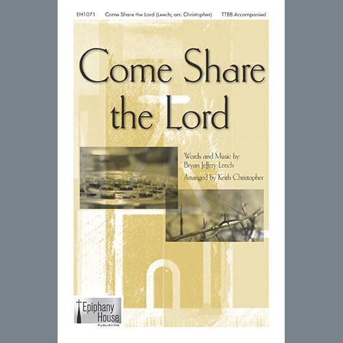 Come Share The Lord Sheet Music by Keith Christopher | TTBB Choir ...