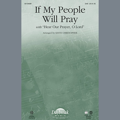 Keith Christopher If My People Will Pray (with Hear Our Prayer, O Lord) Profile Image