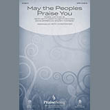 Download or print Keith Christopher May The Peoples Praise You Sheet Music Printable PDF 11-page score for Sacred / arranged SATB Choir SKU: 175461