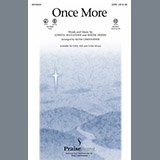 Download or print Keith Christopher Once More Sheet Music Printable PDF 7-page score for Concert / arranged SAB Choir SKU: 97973