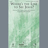 Download or print Keith Christopher Where's The Line To See Jesus? Sheet Music Printable PDF 9-page score for Sacred / arranged SATB Choir SKU: 79253