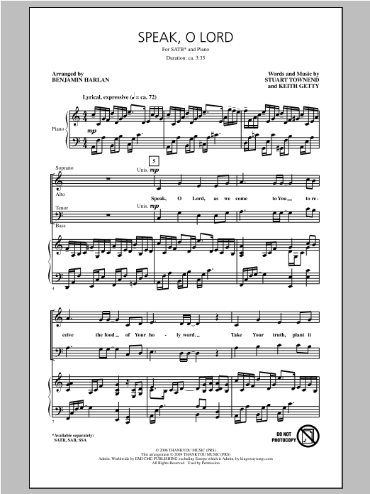 Learn to play Keith & Kristyn Getty Speak O Lord (arr. Benjamin Harlan) sheet music for SATB Choir in minutes. Price: 3.9900$ Keith & Kristyn Getty Speak O Lord (arr. Benjamin Harlan) sheet music notes and chords arranged for SATB Choir