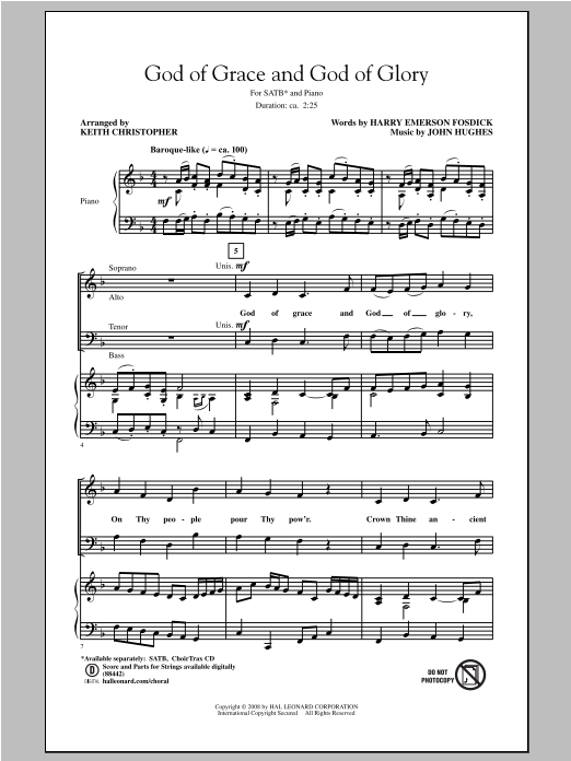 Learn to play John Hughes God Of Grace And God Of Glory (arr. Keith Christopher) sheet music for SATB Choir in minutes. Price: 3.9900$ John Hughes God Of Grace And God Of Glory (arr. Keith Christopher) sheet music notes and chords arranged for SATB Choir