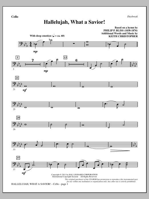 Learn to play Keith Christopher Hallelujah, What A Savior! - Cello sheet music for Choir Instrumental Pak in minutes. Price: 8.9900$ Keith Christopher Hallelujah, What A Savior! - Cello sheet music notes and chords arranged for Choir Instrumental Pak