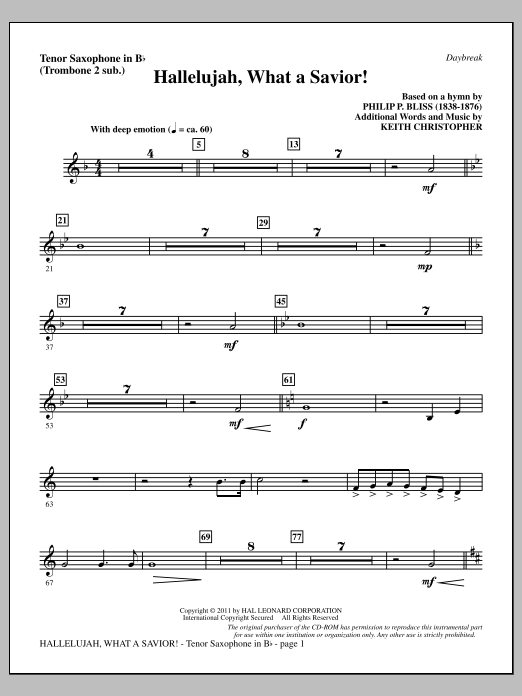 Learn to play Keith Christopher Hallelujah, What A Savior! - Tenor Sax (sub. Tbn 2) sheet music for Choir Instrumental Pak in minutes. Price: 8.9900$ Keith Christopher Hallelujah, What A Savior! - Tenor Sax (sub. Tbn 2) sheet music notes and chords arranged for Choir Instrumental Pak