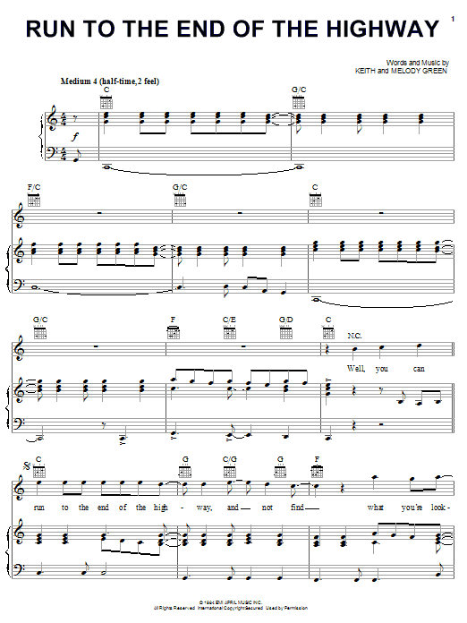 Learn to play Keith Green Run To The End Of The Highway sheet music for Piano, Vocal & Guitar (Right-Hand Melody) in minutes. Keith Green Run To The End Of The Highway sheet music notes and chords