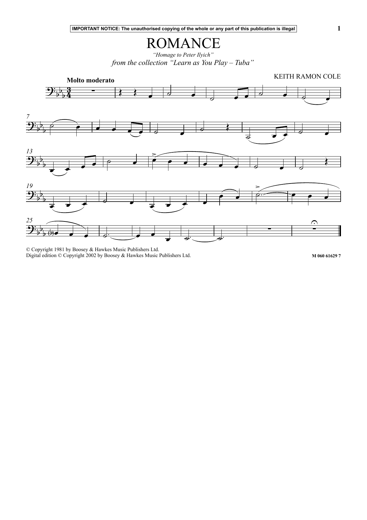 Learn to play Keith Ramon Cole Romance - Homage To Peter Ilyich (from Learn As You Play Tuba) sheet music for Instrumental Solo in minutes. Price: 5.9900$ Keith Ramon Cole Romance - Homage To Peter Ilyich (from Learn As You Play Tuba) sheet music notes and chords arranged for Instrumental Solo