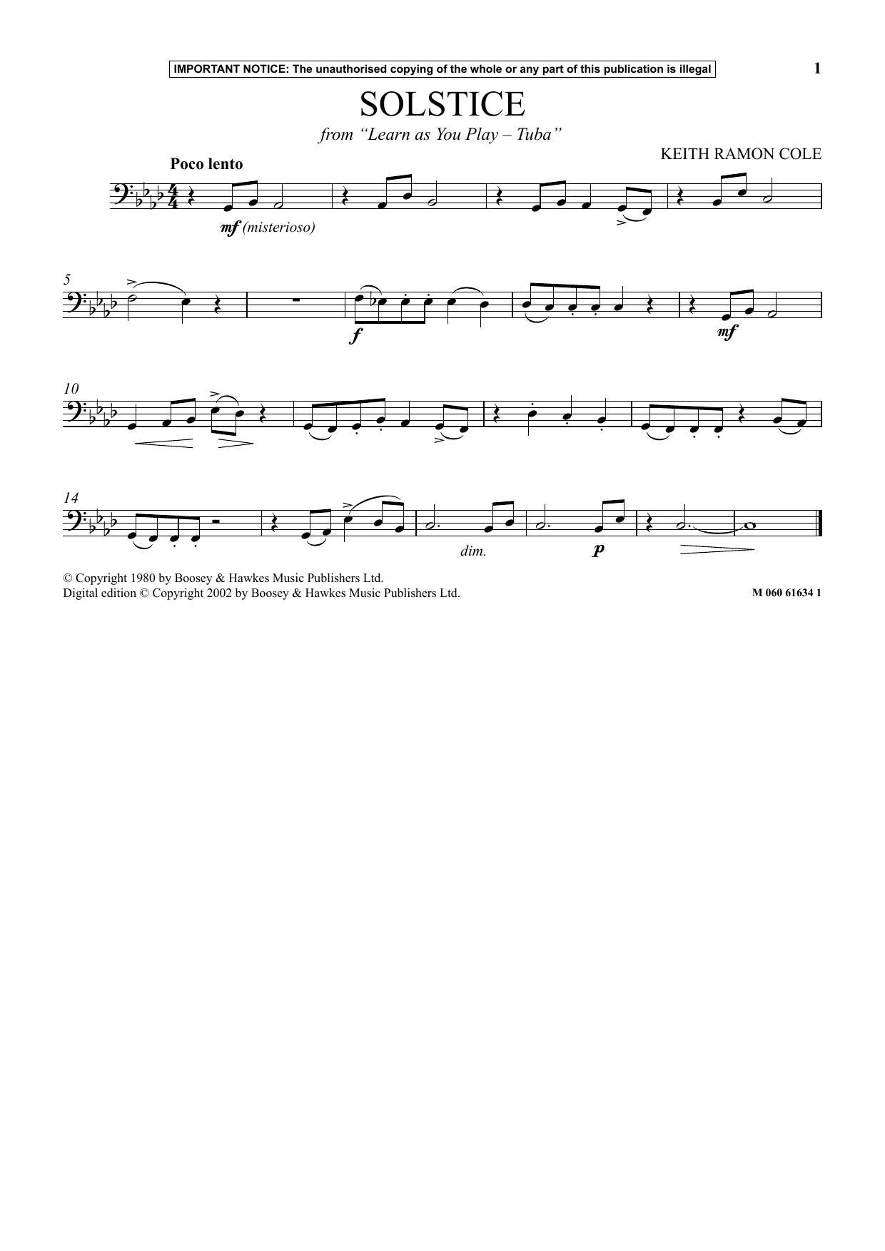 Learn to play Keith Ramon Cole Solstice (from Learn As You Play Tuba) sheet music for Instrumental Solo in minutes. Price: 5.9900$ Keith Ramon Cole Solstice (from Learn As You Play Tuba) sheet music notes and chords arranged for Instrumental Solo