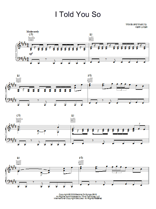 Learn to play Keith Urban I Told You So sheet music for Piano, Vocal & Guitar (Right-Hand Melody) in minutes. Keith Urban I Told You So sheet music notes and chords
