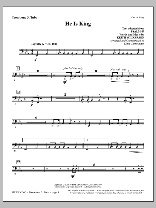 Learn to play Keith Wilkerson He Is King - Trombone 3/Tuba sheet music for Choir Instrumental Pak in minutes. Price: 8.9900$ Keith Wilkerson He Is King - Trombone 3/Tuba sheet music notes and chords arranged for Choir Instrumental Pak