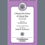 Download or print Kelley Anderson I Heard The Voice Of Jesus Say Sheet Music Printable PDF 11-page score for Sacred / arranged SATB Choir SKU: 1545813