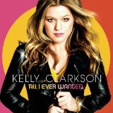 Download or print Kelly Clarkson All I Ever Wanted Sheet Music Printable PDF 6-page score for Pop / arranged Piano, Vocal & Guitar Chords (Right-Hand Melody) SKU: 70700