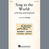 Download or print Ken Berg Sing To The World! Sheet Music Printable PDF 3-page score for Concert / arranged 2-Part Choir SKU: 150528