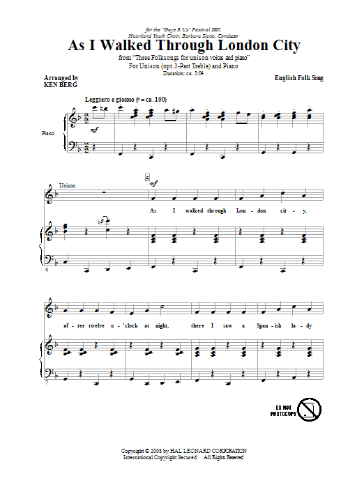 Learn to play Traditional As I Walked Through London City (arr. Ken Berg) sheet music for Unison Choir in minutes. Price: 3.9900$ Traditional As I Walked Through London City (arr. Ken Berg) sheet music notes and chords arranged for Unison Choir