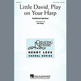 Download or print Traditional Spiritual Little David, Play On Your Harp (arr. Ken Berg) Sheet Music Printable PDF 6-page score for Concert / arranged Unison Choir SKU: 50462