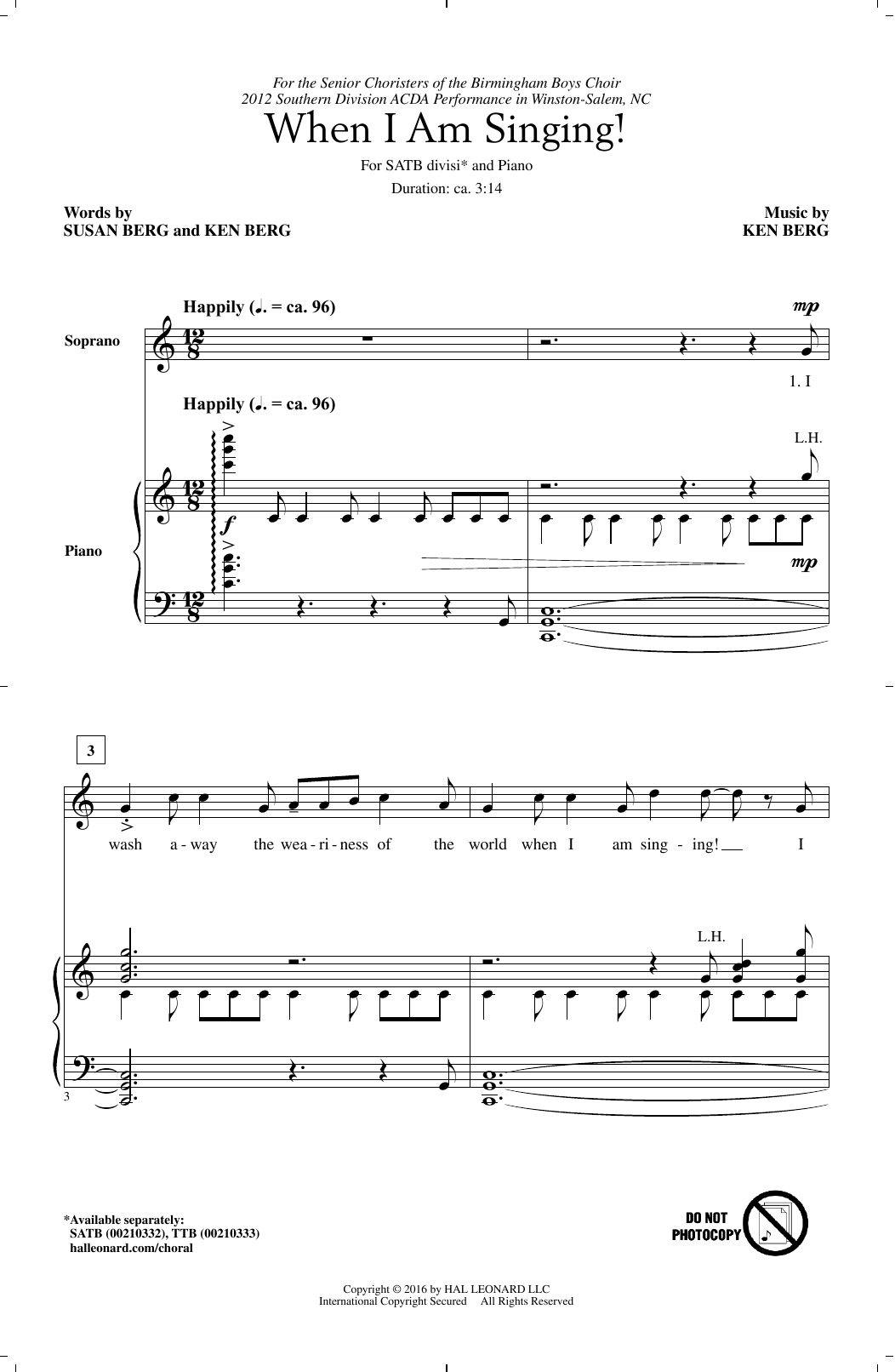 Learn to play Ken Berg When I Am Singing! sheet music for TTBB Choir in minutes. Price: 3.9900$ Ken Berg When I Am Singing! sheet music notes and chords arranged for TTBB Choir