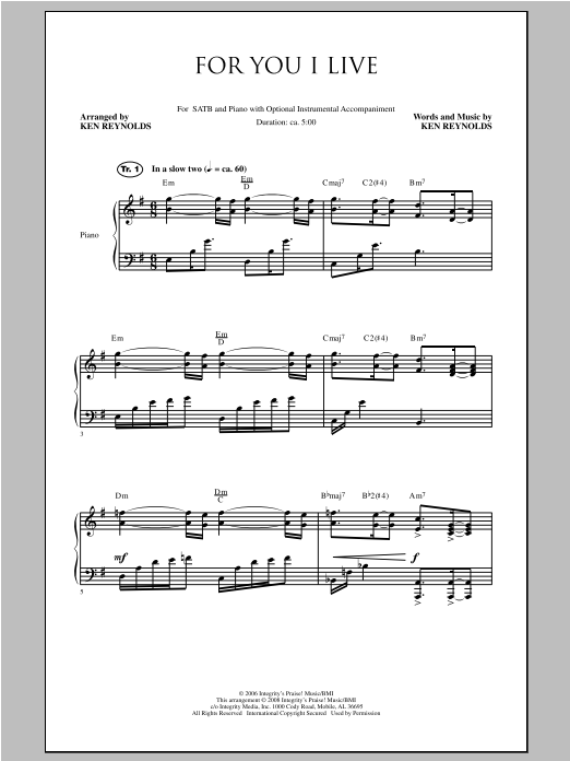 Ken Reynolds For You I Live sheet music notes and chords arranged for SATB Choir