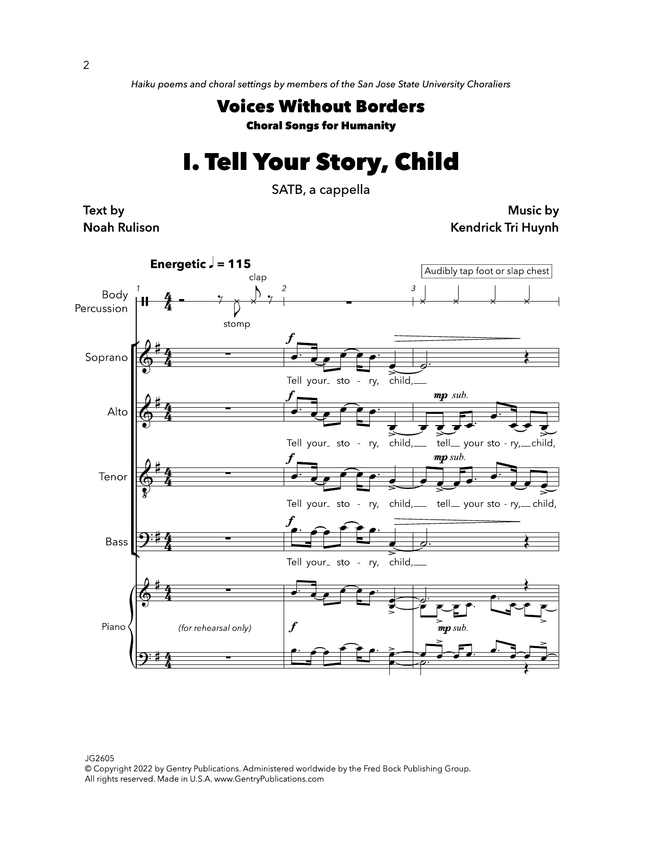 Learn to play Kendrick Tri Huynh Tell Your Story, Child sheet music for SATB Choir in minutes. Price: 3.9900$ Kendrick Tri Huynh Tell Your Story, Child sheet music notes and chords arranged for SATB Choir