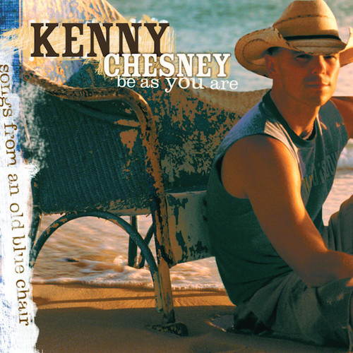 Kenny Chesney Be As You Are Profile Image