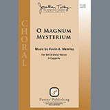 Download or print Kevin A. Memley O Magnum Mysterium Sheet Music Printable PDF 11-page score for Christmas / arranged SATB Choir SKU: 423676