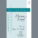 Download or print Kevin Memley Dream Land Sheet Music Printable PDF 7-page score for Concert / arranged SSAA Choir SKU: 404342