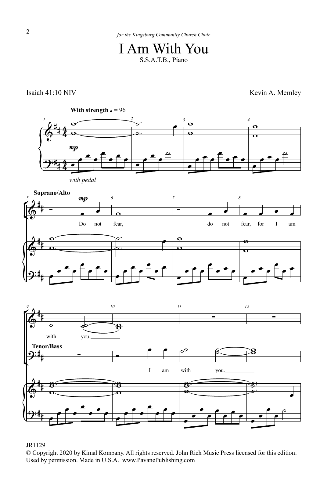 Learn to play Kevin A. Memley I Am With You sheet music for SATB Choir in minutes. Price: 3.9900$ Kevin A. Memley I Am With You sheet music notes and chords arranged for SATB Choir