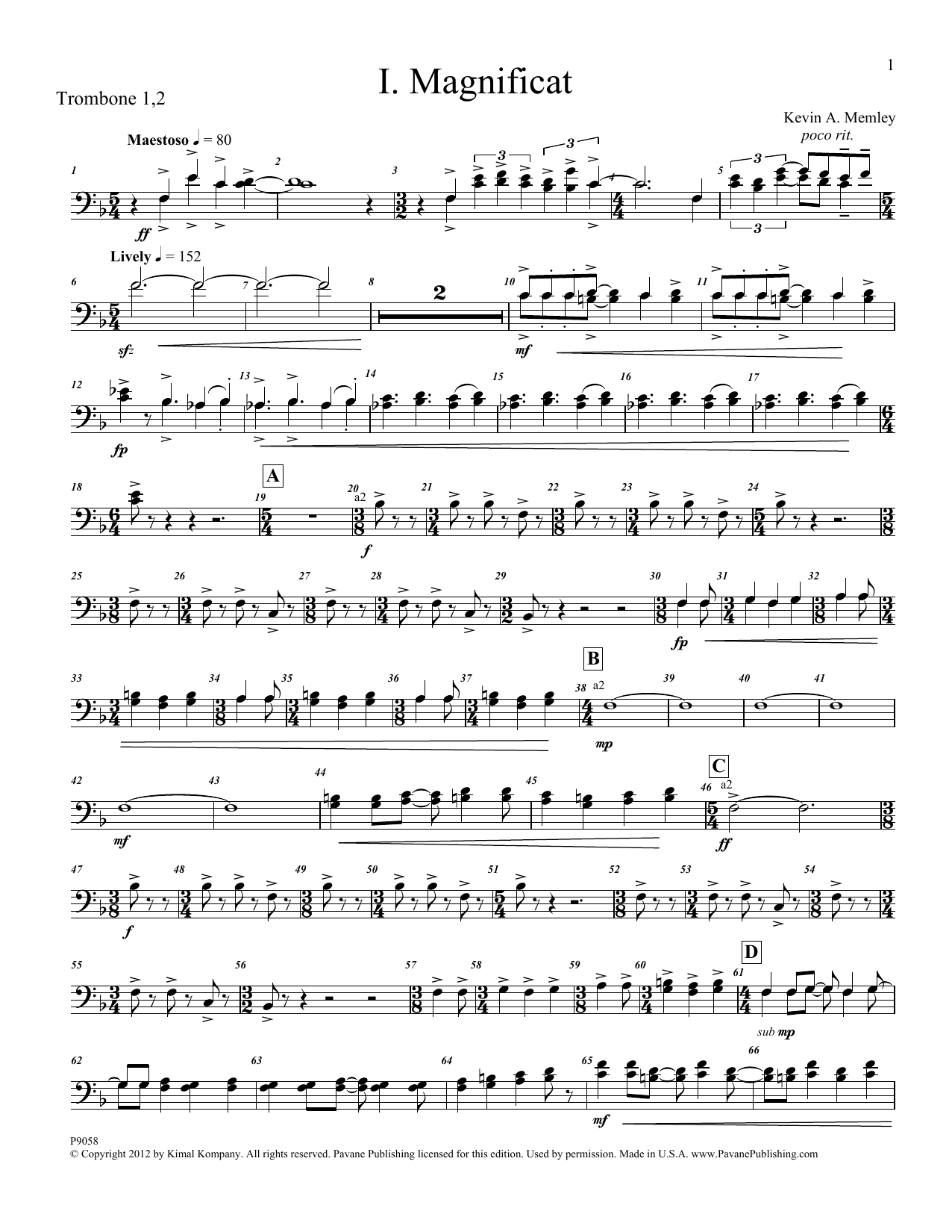 Learn to play Kevin Memley Magnificat (Brass and Percussion) (Parts) - Trombone 1, 2 sheet music for Choir Instrumental Pak in minutes. Price: 6.9900$ Kevin Memley Magnificat (Brass and Percussion) (Parts) - Trombone 1, 2 sheet music notes and chords arranged for Choir Instrumental Pak