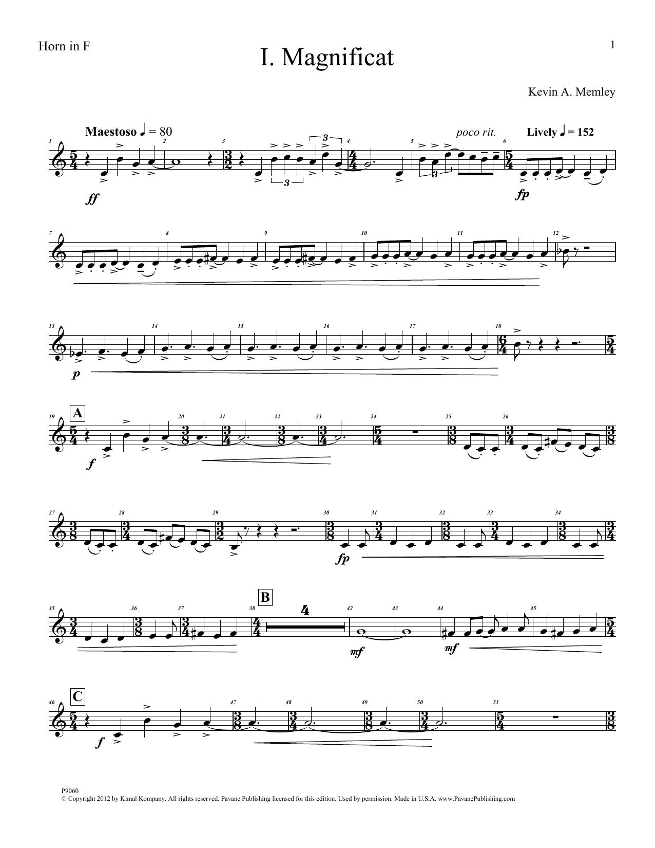 Learn to play Kevin Memley Magnificat (Brass Quintet) (Parts) - Horn in F sheet music for Choir Instrumental Pak in minutes. Price: 6.9900$ Kevin Memley Magnificat (Brass Quintet) (Parts) - Horn in F sheet music notes and chords arranged for Choir Instrumental Pak