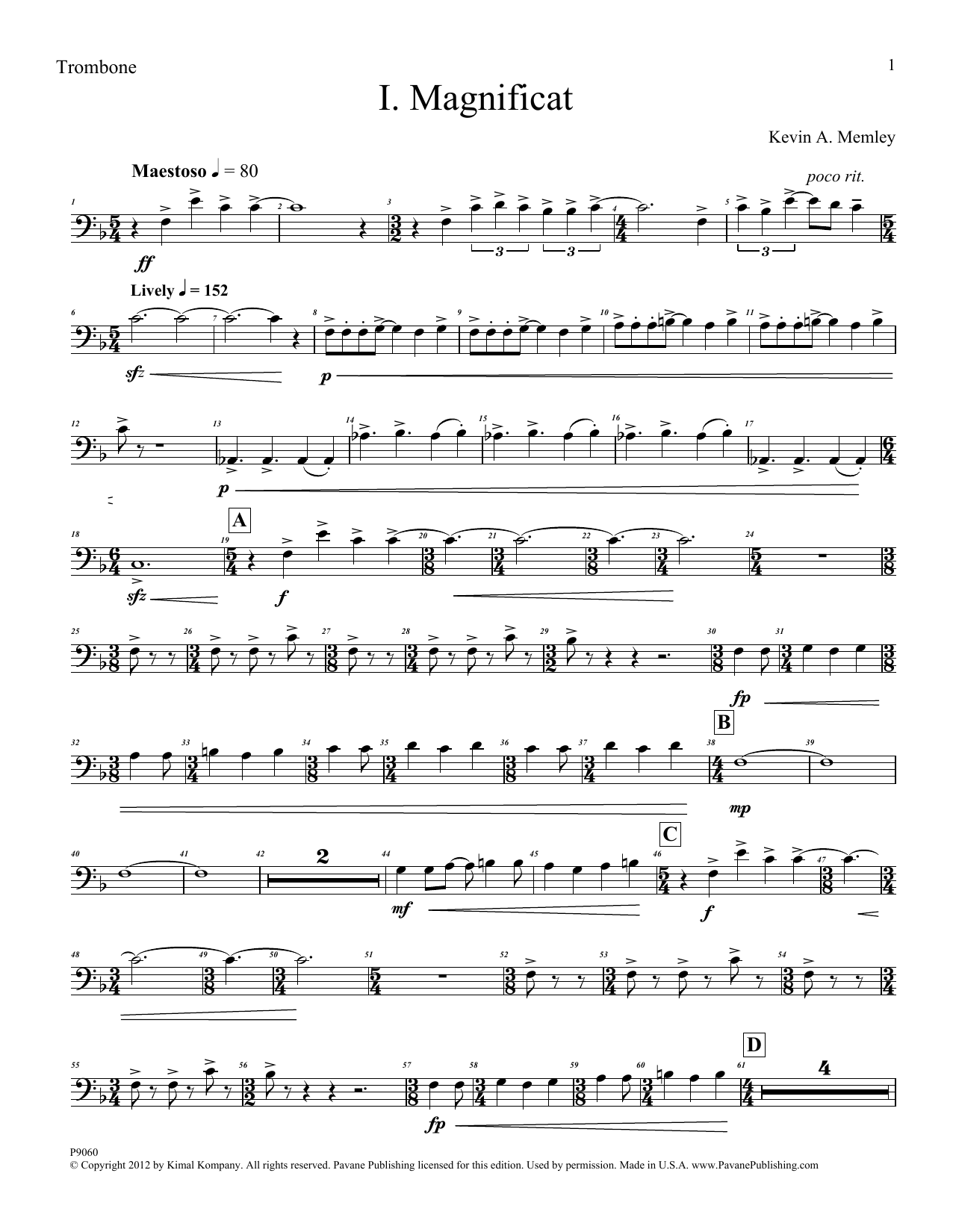Learn to play Kevin Memley Magnificat (Brass Quintet) (Parts) - Trombone sheet music for Choir Instrumental Pak in minutes. Price: 6.9900$ Kevin Memley Magnificat (Brass Quintet) (Parts) - Trombone sheet music notes and chords arranged for Choir Instrumental Pak