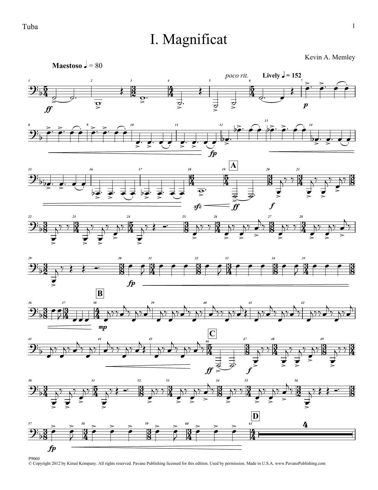 Learn to play Kevin Memley Magnificat (Brass Quintet) (Parts) - Tuba sheet music for Choir Instrumental Pak in minutes. Price: 6.9900$ Kevin Memley Magnificat (Brass Quintet) (Parts) - Tuba sheet music notes and chords arranged for Choir Instrumental Pak