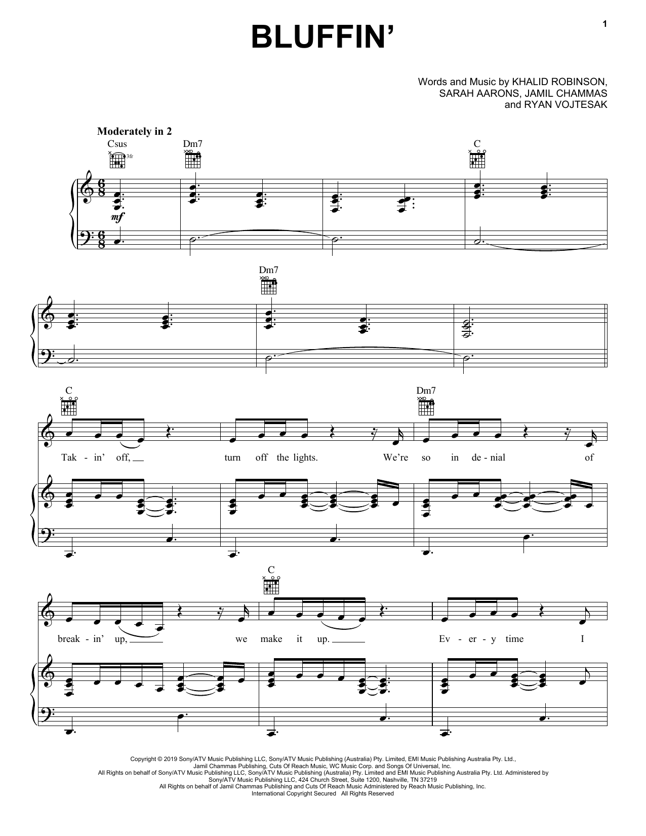 Learn to play Khalid Bluffin' sheet music for Piano, Vocal & Guitar Chords (Right-Hand Melody) in minutes. Price: 7.8900$ Khalid Bluffin' sheet music notes and chords arranged for Piano, Vocal & Guitar Chords (Right-Hand Melody)