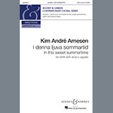Download or print Kim André Arnesen I Denna Ljuva Sommartid Sheet Music Printable PDF 11-page score for Concert / arranged SSA Choir SKU: 410398