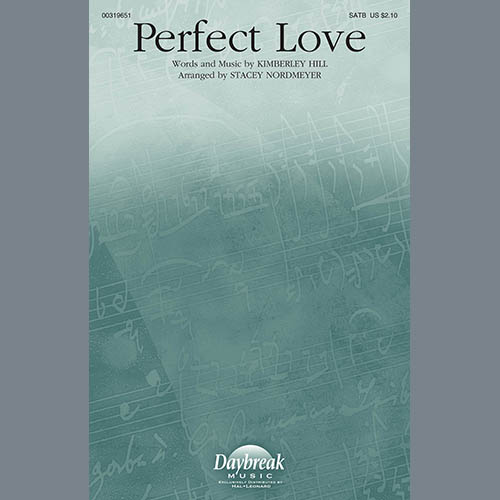 Kimberley Hill Perfect Love (arr. Stacey Nordmeyer) Profile Image