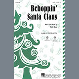 Download or print Kirby Shaw Beboppin' Santa Claus Sheet Music Printable PDF 7-page score for Concert / arranged SATB Choir SKU: 97467