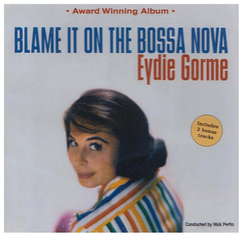Eydie Gorme Blame It On The Bossa Nova (arr. Kirby Shaw) Profile Image
