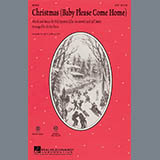 Download or print Kirby Shaw Christmas (Baby Please Come Home) Sheet Music Printable PDF 11-page score for Concert / arranged SATB Choir SKU: 96423