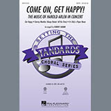 Download or print Kirby Shaw Come On, Get Happy! The Music Of Harold Arlen In Concert (Medley) Sheet Music Printable PDF 19-page score for Jazz / arranged SATB Choir SKU: 290325
