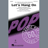 Download or print Kirby Shaw Let's Hang On Sheet Music Printable PDF 9-page score for Pop / arranged TBB Choir SKU: 290055