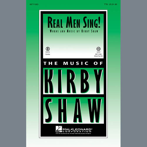 Kirby Shaw Real Men Sing! - Trombone Profile Image