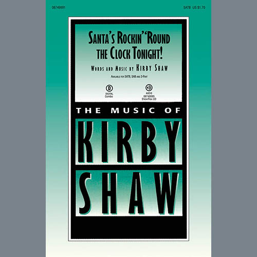 Kirby Shaw Santa's Rockin' 'Round The Clock Tonight! Profile Image