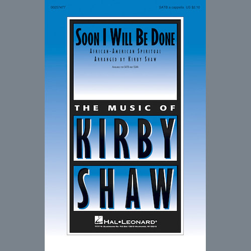 Kirby Shaw Soon I Will Be Done Profile Image