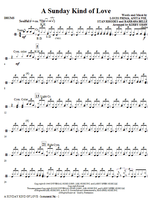 Learn to play Kirby Shaw A Sunday Kind of Love - Drums sheet music for Choir Instrumental Pak in minutes. Price: 8.9900$ Kirby Shaw A Sunday Kind of Love - Drums sheet music notes and chords arranged for Choir Instrumental Pak
