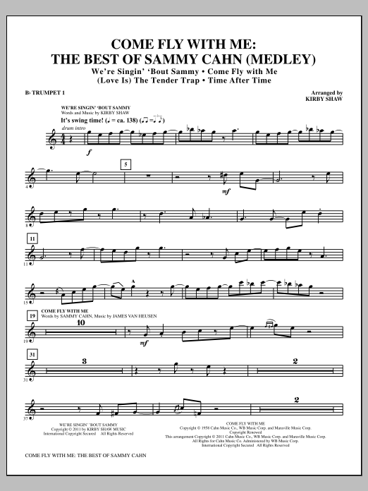 Learn to play Kirby Shaw Come Fly With Me: The Best Of Sammy Cahn - Bb Trumpet 1 sheet music for Choir Instrumental Pak in minutes. Price: 8.9900$ Kirby Shaw Come Fly With Me: The Best Of Sammy Cahn - Bb Trumpet 1 sheet music notes and chords arranged for Choir Instrumental Pak
