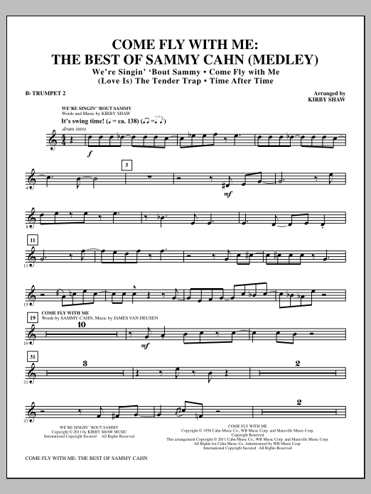 Learn to play Kirby Shaw Come Fly With Me: The Best Of Sammy Cahn - Bb Trumpet 2 sheet music for Choir Instrumental Pak in minutes. Price: 8.9900$ Kirby Shaw Come Fly With Me: The Best Of Sammy Cahn - Bb Trumpet 2 sheet music notes and chords arranged for Choir Instrumental Pak