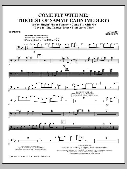 Learn to play Kirby Shaw Come Fly With Me: The Best Of Sammy Cahn - Trombone sheet music for Choir Instrumental Pak in minutes. Price: 8.9900$ Kirby Shaw Come Fly With Me: The Best Of Sammy Cahn - Trombone sheet music notes and chords arranged for Choir Instrumental Pak