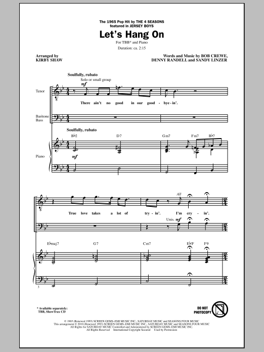 Learn to play Kirby Shaw Let's Hang On sheet music for TBB Choir in minutes. Price: 3.9900$ Kirby Shaw Let's Hang On sheet music notes and chords arranged for TBB Choir
